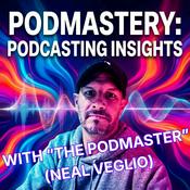 Podcast Podmastery: podcasting insights and advice for indie creators