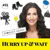 Podcast The Product Agent: Hurry Up and Wait