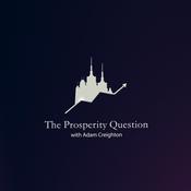 Podcast The Prosperity Question