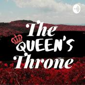 Podcast The Queen’s Throne