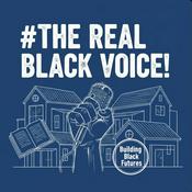 Podcast #THE REAL BLACK VOICE!