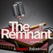 The Remnant with Jonah Goldberg