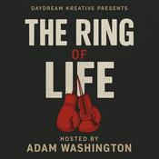 Podcast The Ring of Life with Adam Washington