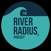 Podcast The River Radius Podcast