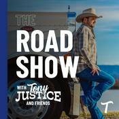 The Road Show with Tony Justice and Friends