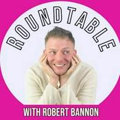 Podcast The Roundtable with Robert Bannon