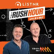 Podcast The Rush Hour Melbourne Catch Up - 105.1 Triple M Melbourne - James Brayshaw and Billy Brownless