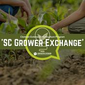 Podcast The SC Grower Exchange Podcast