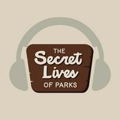 Podcast The Secret Lives of Parks