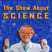 Podcast The Show About Science