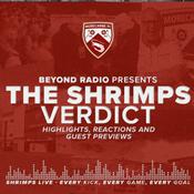 Podcast The Shrimps Verdict Podcast (Morecambe FC & Beyond Radio)