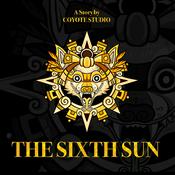 Podcast The Sixth Sun