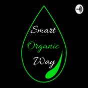 Podcast The Smart Organic Way