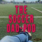 Podcast THE Soccer Dad-Pod