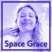 Podcast The Space Grace Podcast