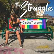 Podcast The Struggle with Candice Thompson