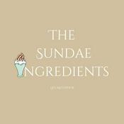 Podcast The Sundae Ingredients