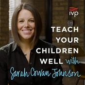 Podcast The Teach Your Children Well Podcast