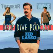 Podcast The Tedcast - A Deep Dive Podcast About Ted Lasso