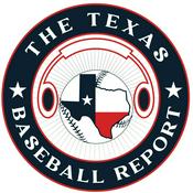 Podcast The Texas Baseball Report
