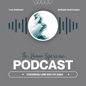 Podcast THE (The Human Experience) Podcast