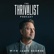 Podcast The Thrivalist Podcast