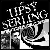 Podcast The Tipsy Serling - A Twilight Zone Podcast