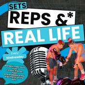 Podcast Sets, Reps & Real Life
