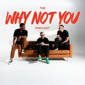Podcast The Why Not You Podcast with Pastor Ed Newton