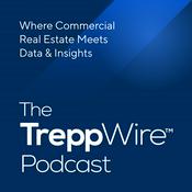 Podcast The TreppWire Podcast: A Commercial Real Estate Show