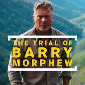 Podcast The Trial Of Barry Morphew