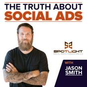 Podcast The Truth About Social Ads