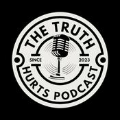 Podcast The Truth Hurts Podcast