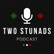 Podcast The Two Stunads
