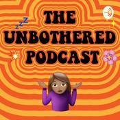 Podcast The Unbothered Podcast