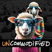 Podcast the UNCOMMODiFiED Podcast