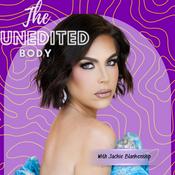 Podcast The Unedited Body