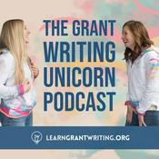 Podcast The Grant Writing Unicorn Podcast
