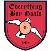 Podcast Everything Bay Goals