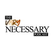 Podcast The Vary Necessary Podcast