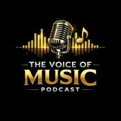 Podcast The Voice Of Music Podcast