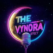 Podcast The Vynora Effect