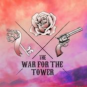 Podcast The War for the Tower