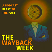 Podcast The Wayback Week