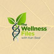 Podcast The Wellness Files with Kari Beal