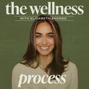 Podcast The Wellness Process