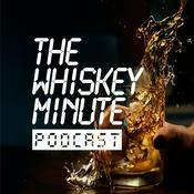 Podcast The Whiskey Minute