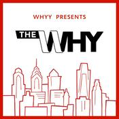 Podcast The Why: Philly Explained