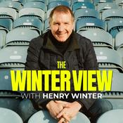Podcast The Winter View with Henry Winter