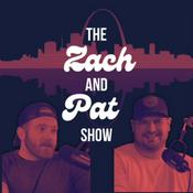 Podcast The Zach and Pat Show